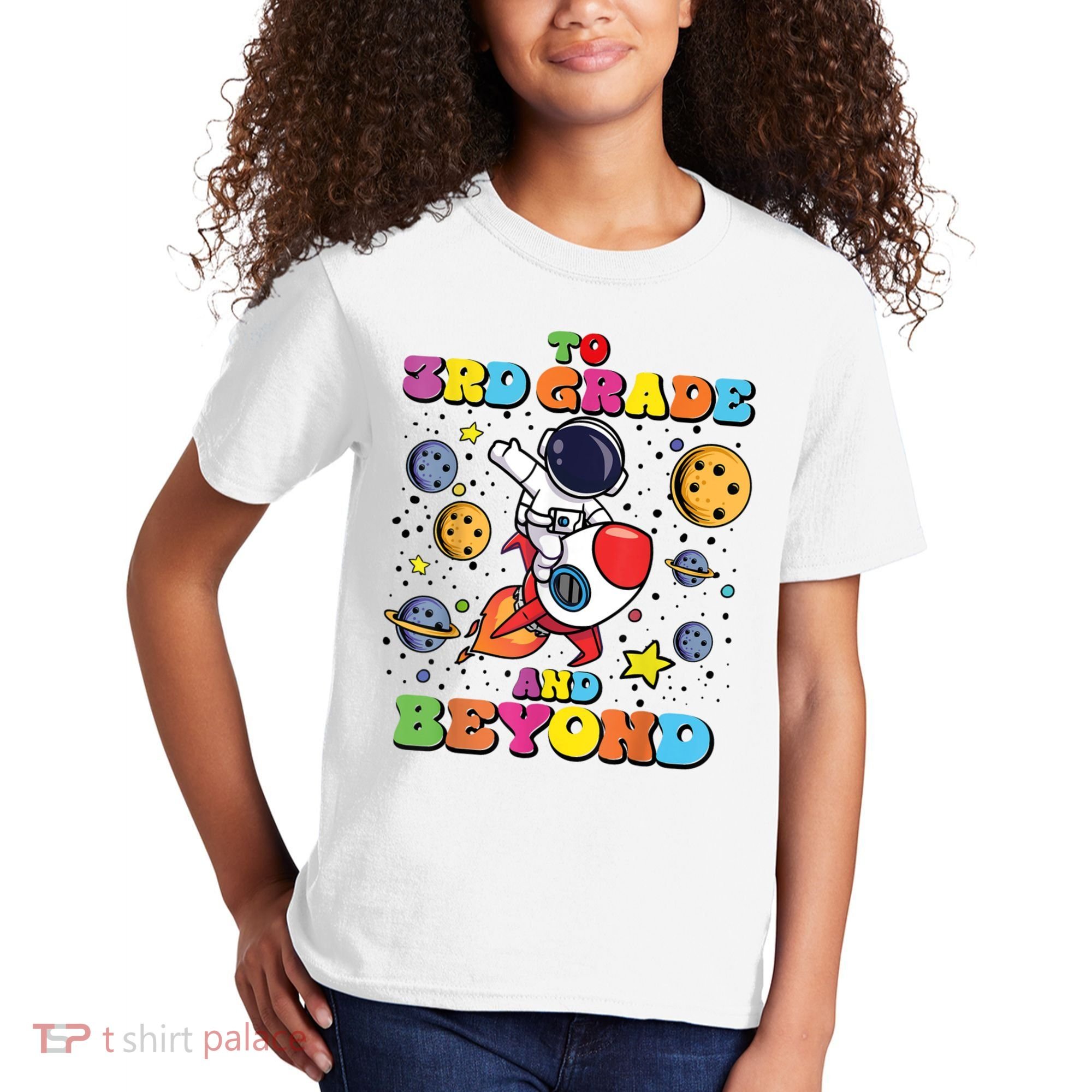 To 3rd Grade And Beyond Third Grade Astronaut Back To School Kids T-Shirt