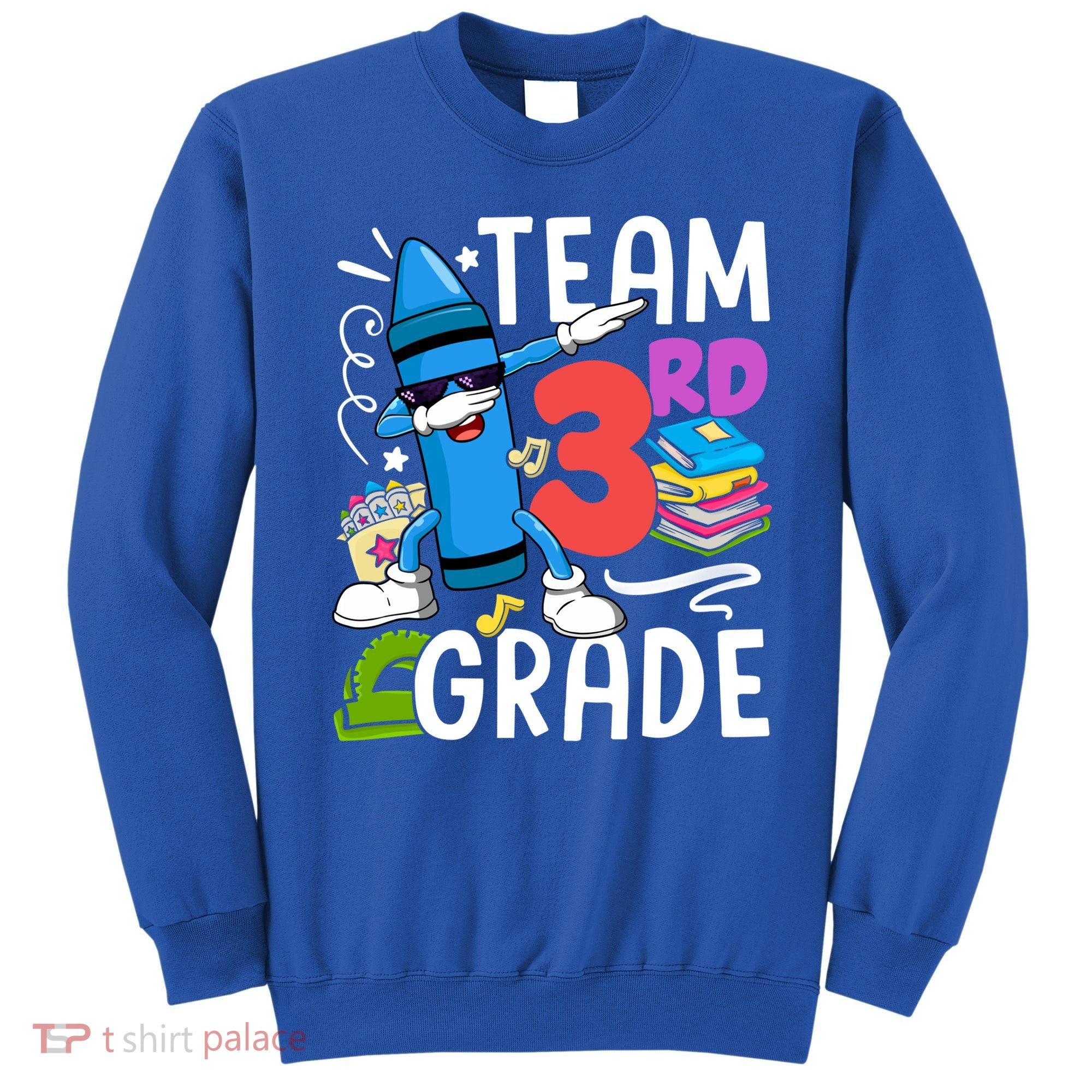 Team 3Rd Grade Cute Third Grade Teacher Gift Sweatshirt
