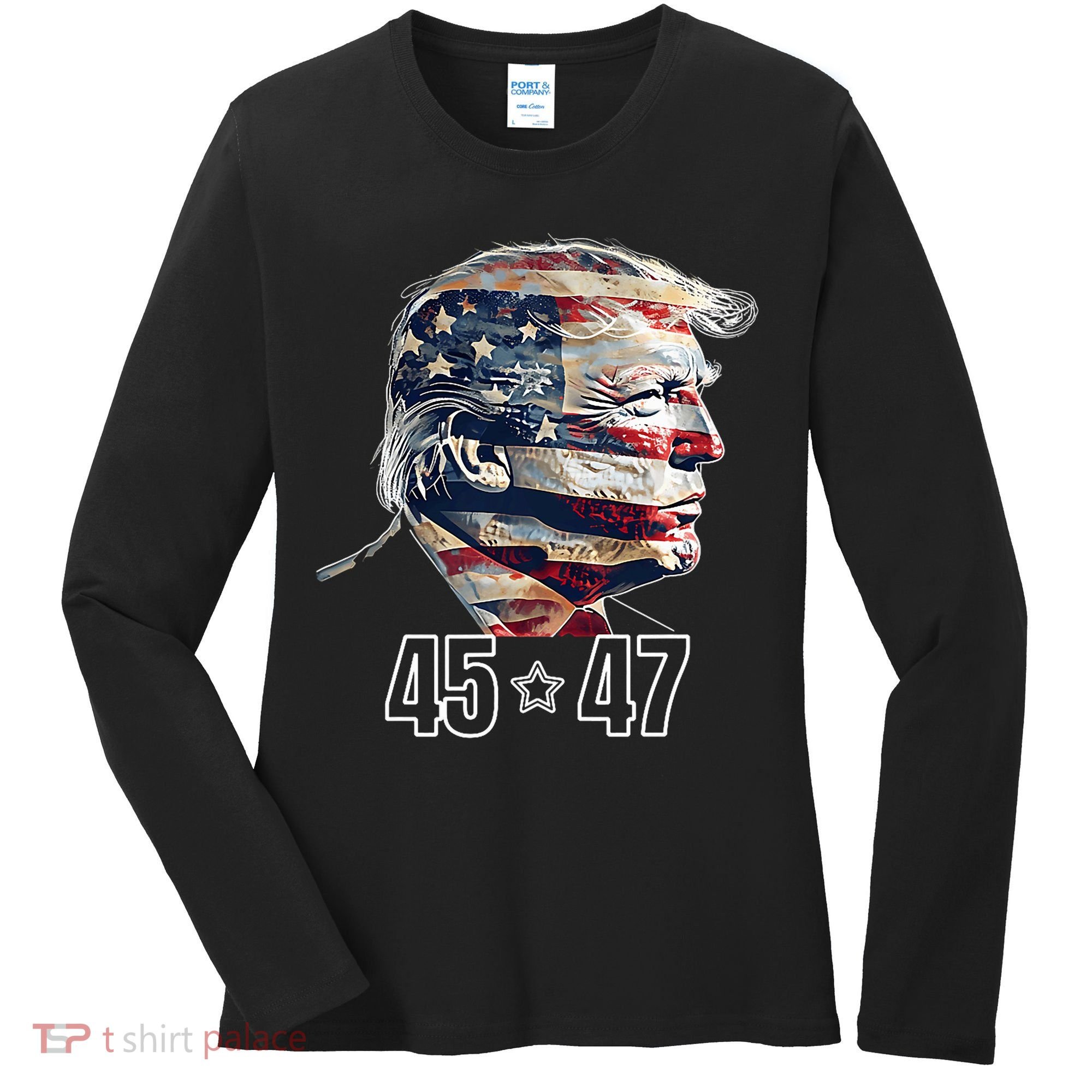 Trump 45 47 Presidential Election Winner Inauguration Women's Long Sleeve Shirt