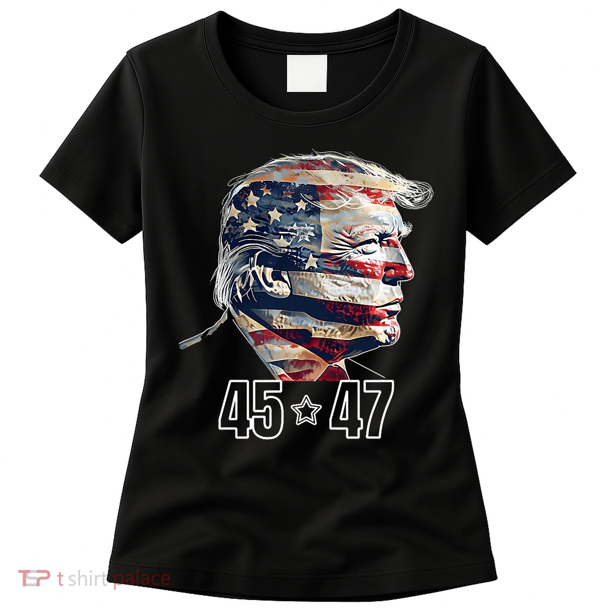 Trump 45 47 Presidential Election Winner Inauguration Women's T-Shirt