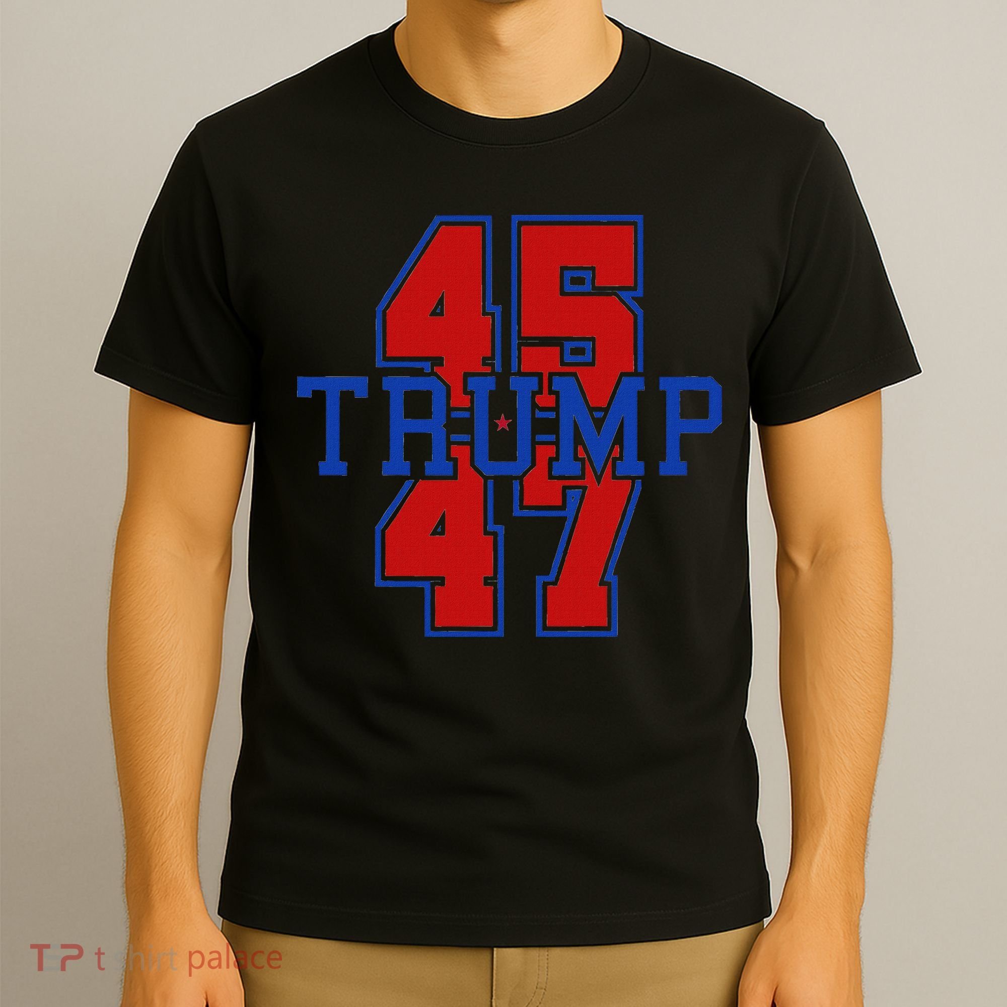Trump 45 47 T-Shirt