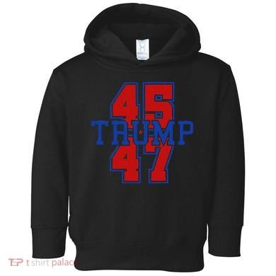 Trump 45 47 Toddler Hoodie