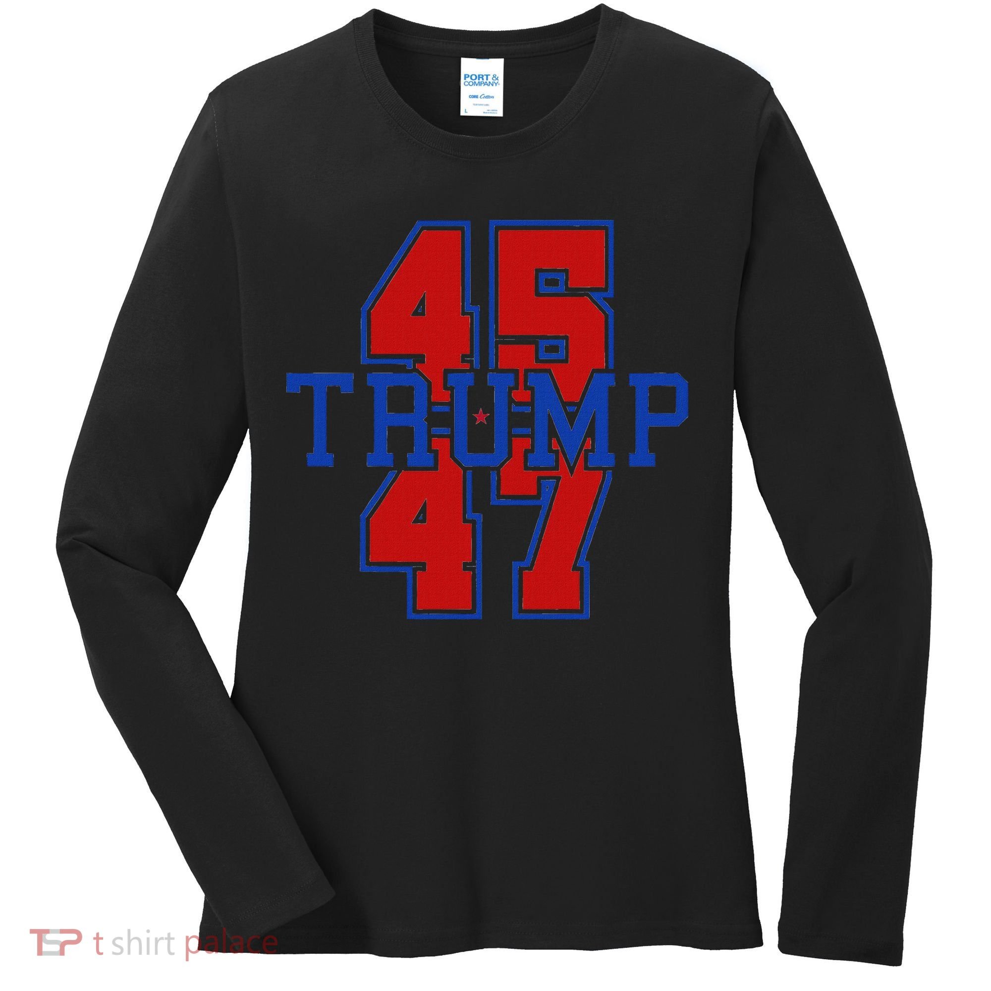 Trump 45 47 Women's Long Sleeve Shirt
