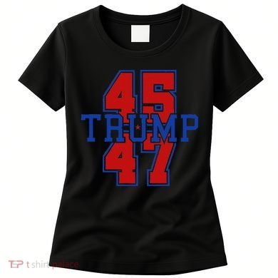 Trump 45 47 Women's T-Shirt