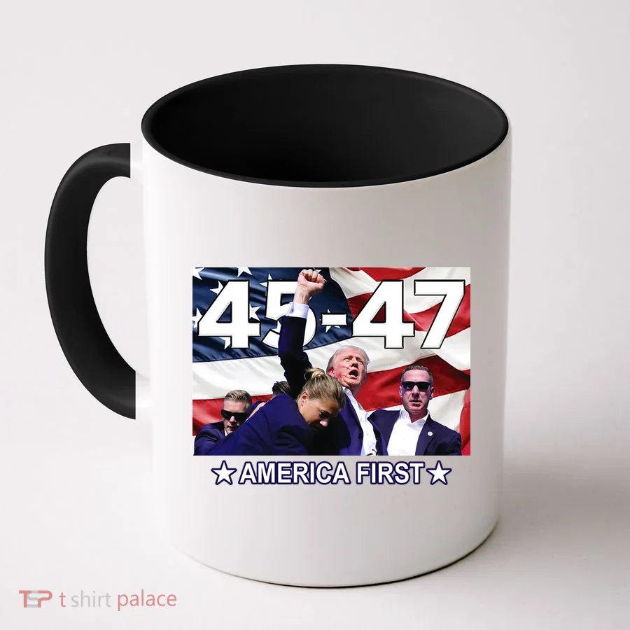 Trump 45 – 47 America First Coffee Mug
