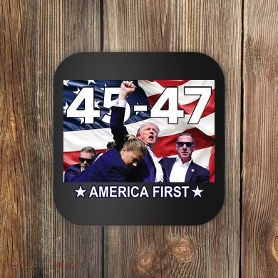 Trump 45 – 47 America First Coaster