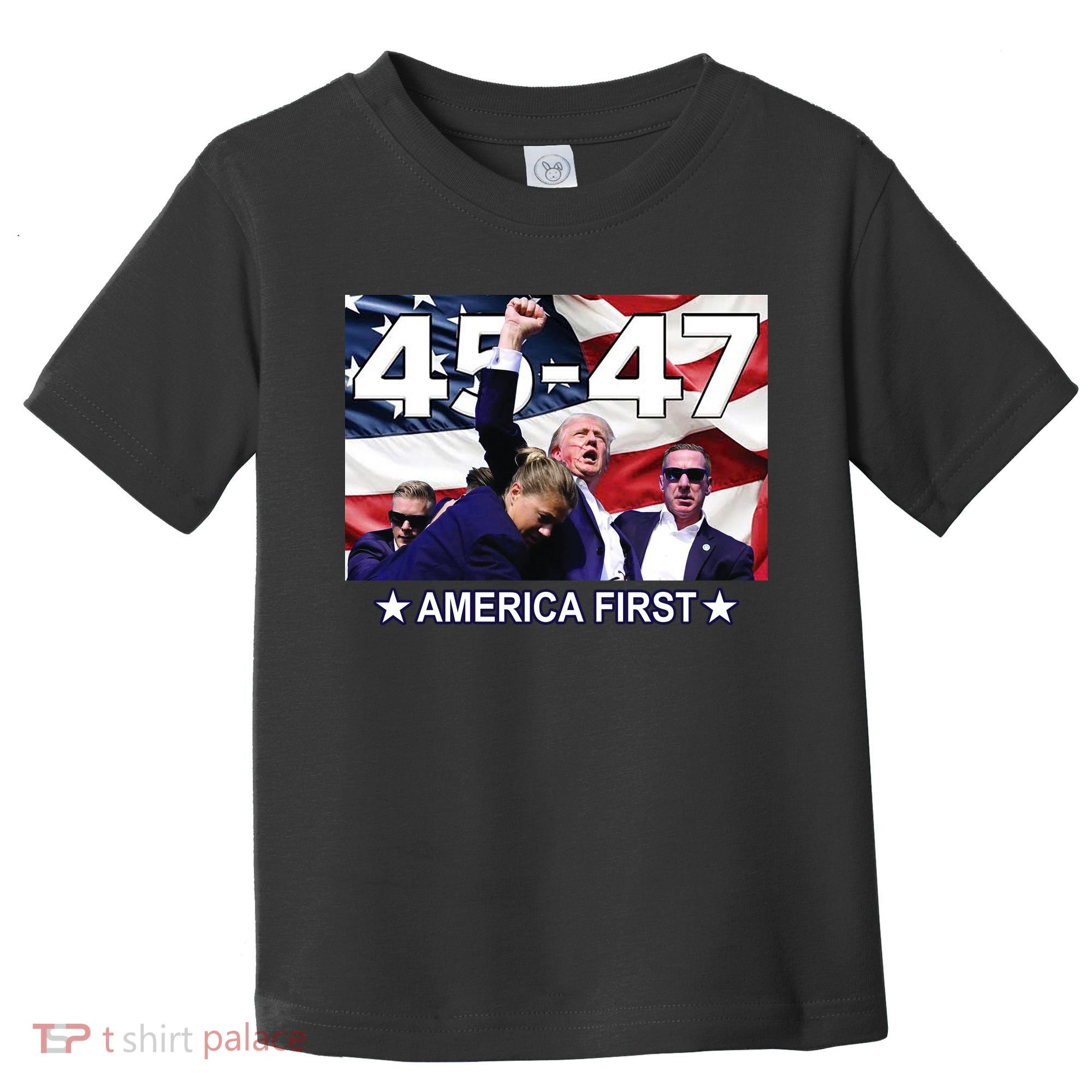 Trump 45 – 47 America First Toddler T-Shirt
