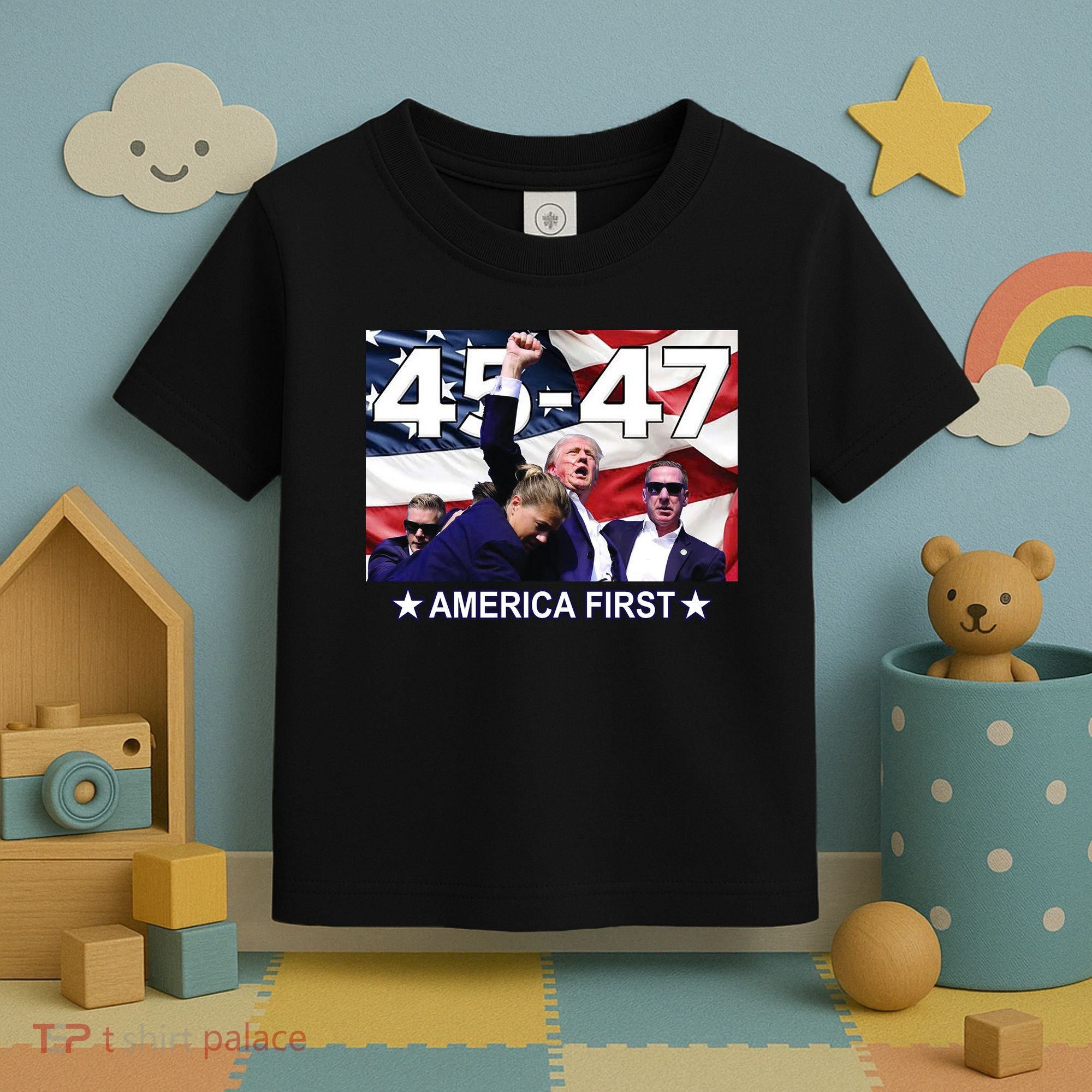 Trump 45 – 47 America First Toddler T-Shirt