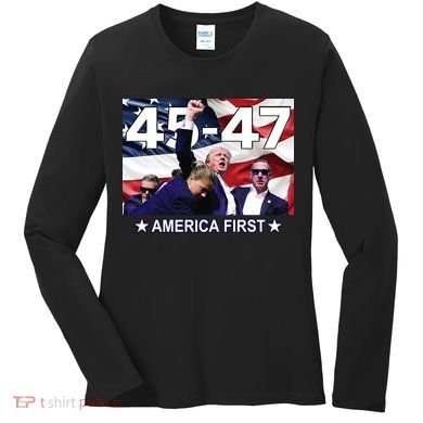 Trump 45 – 47 America First Women's Long Sleeve Shirt