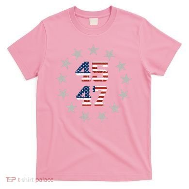 Trump 45 47 T-Shirt