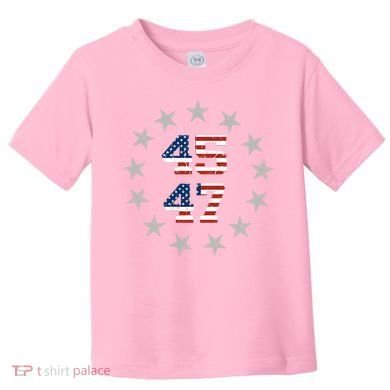 Trump 45 47 Toddler T-Shirt