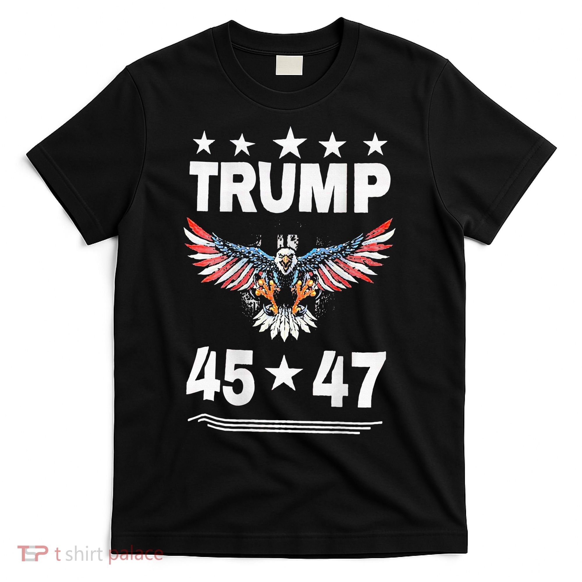 Trump 45 47 T-Shirt
