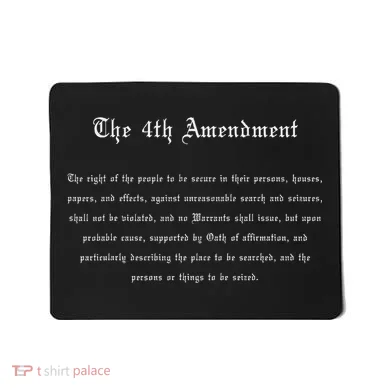 The 4th Amendment, Freedom U.s. Constitution Mousepad