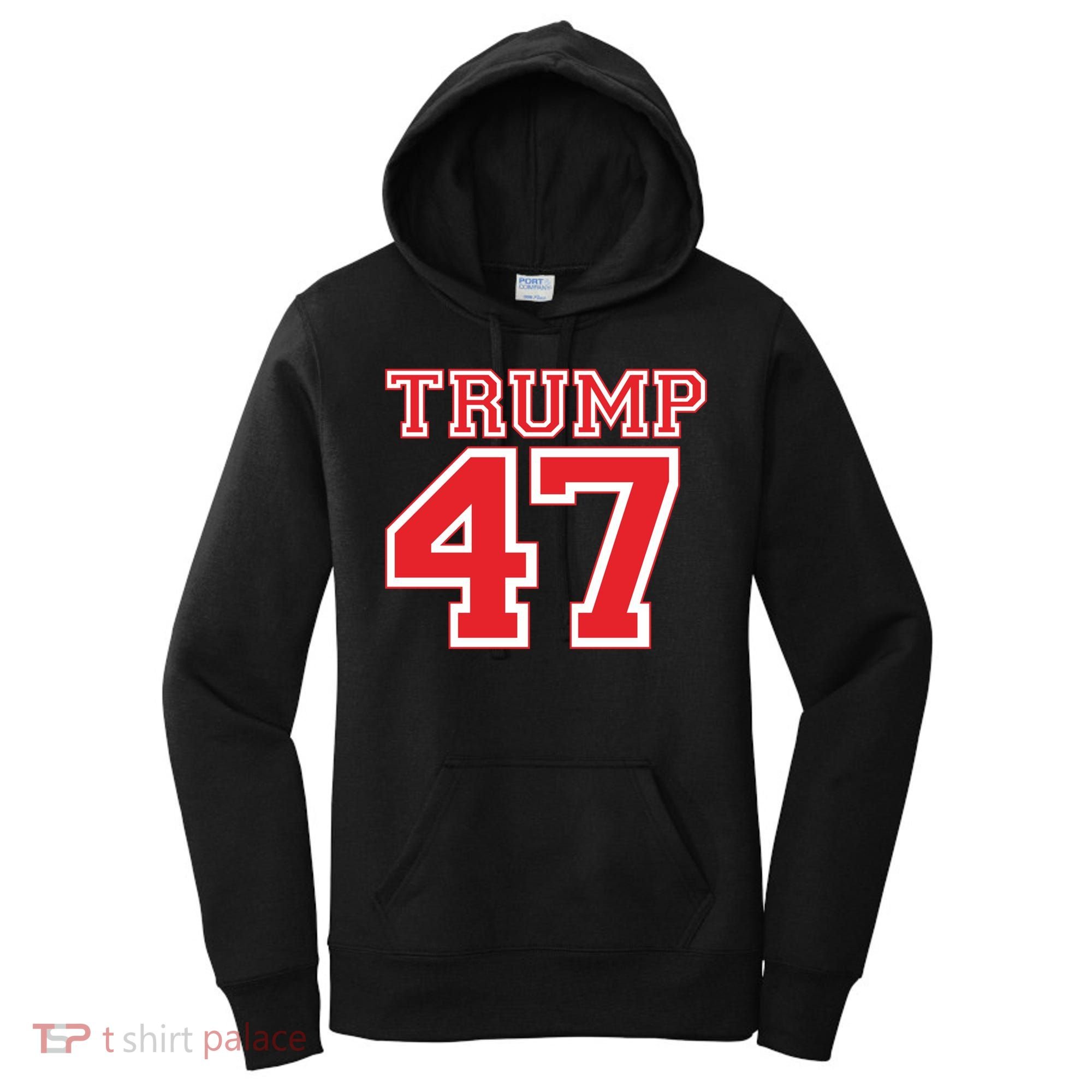 Trump 47 For President 2024 Election Republican Gift Women's Hoodie