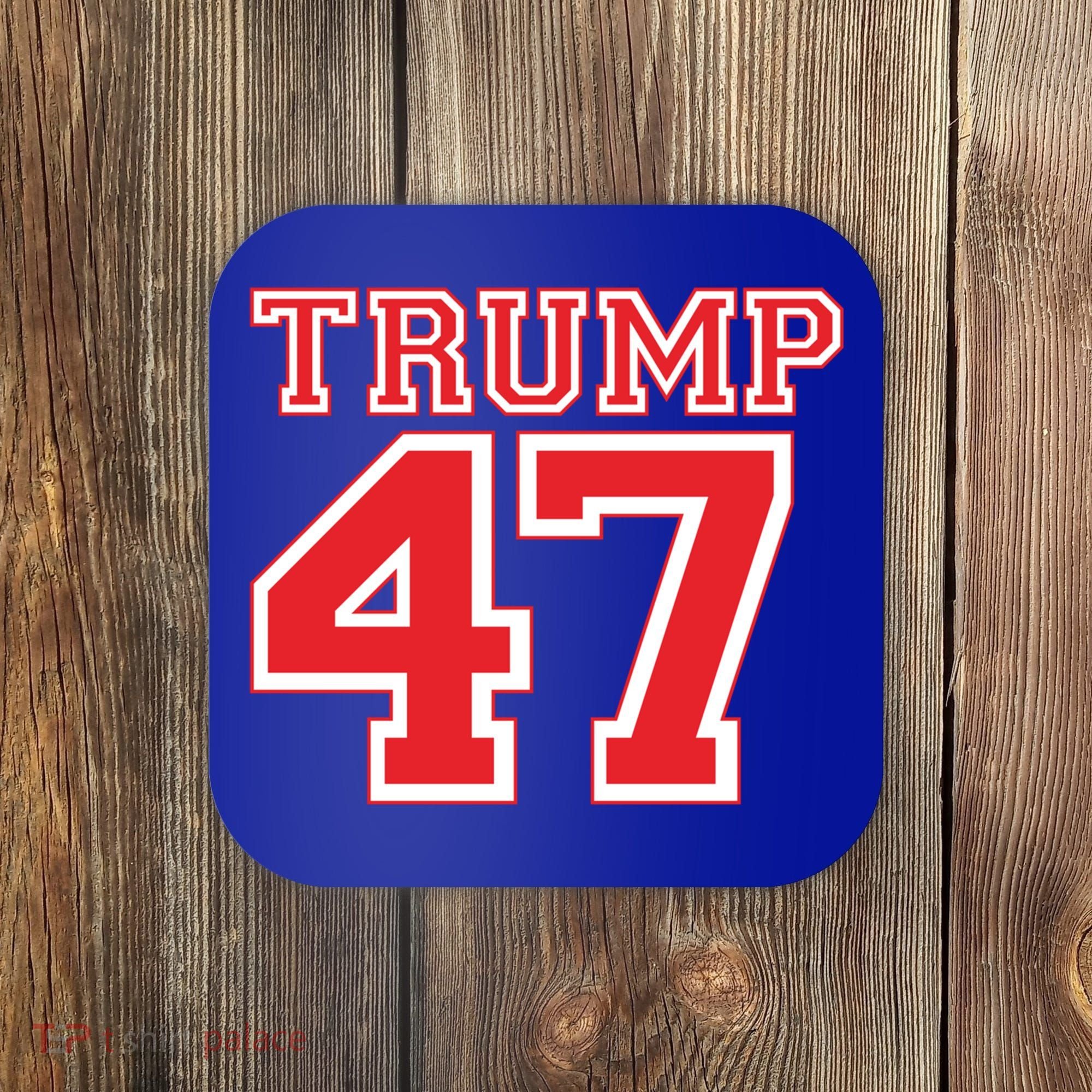 Trump 47 For President 2024 Election Republican Gift Coaster