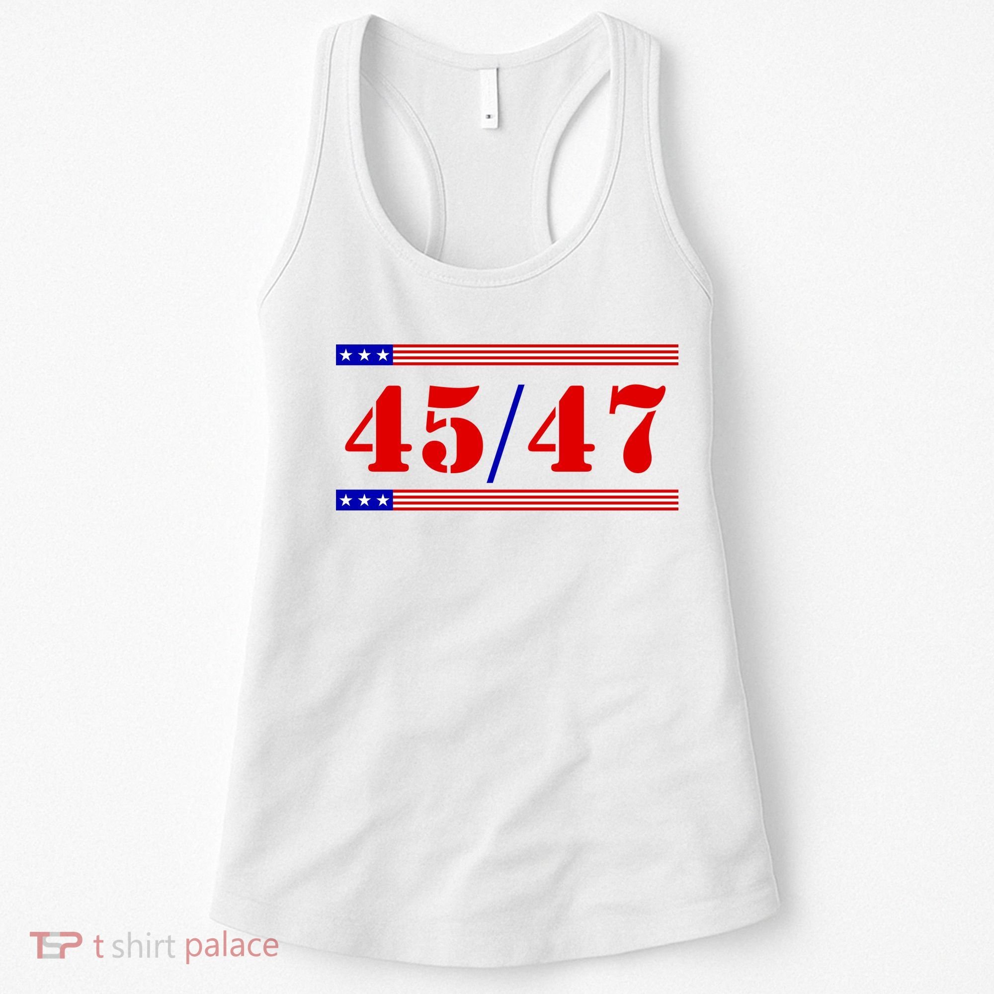 Trump 45/47 Trump 45 47 2024 Trump 2024 Women's Tank Top
