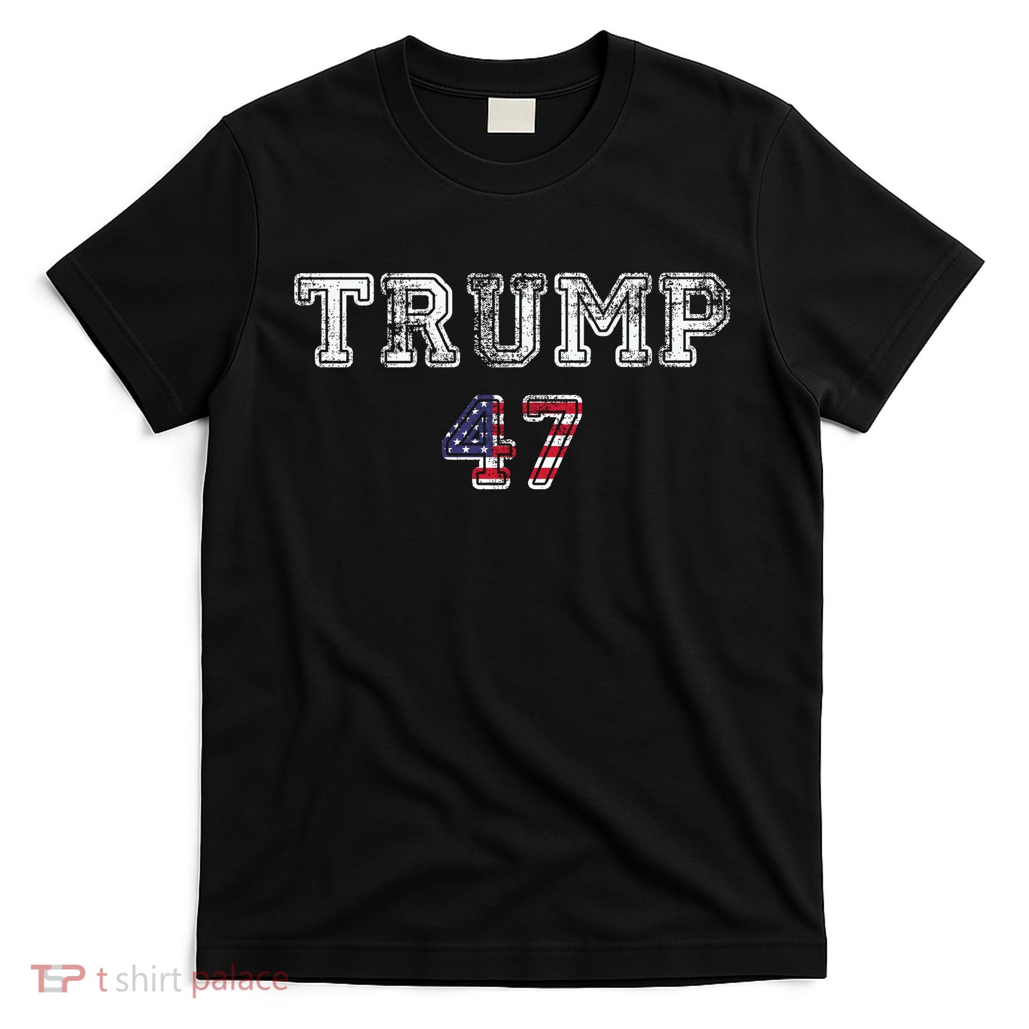 Trump 47 Trump Republican T-Shirt