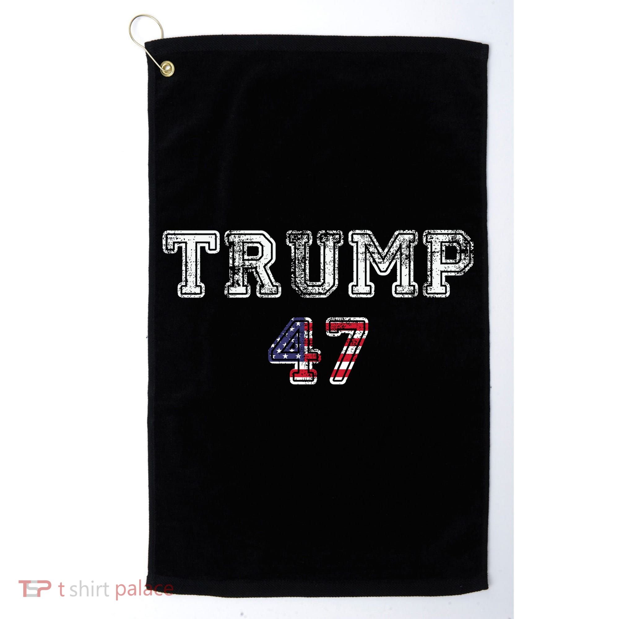 Trump 47 Trump Republican Golf Towel