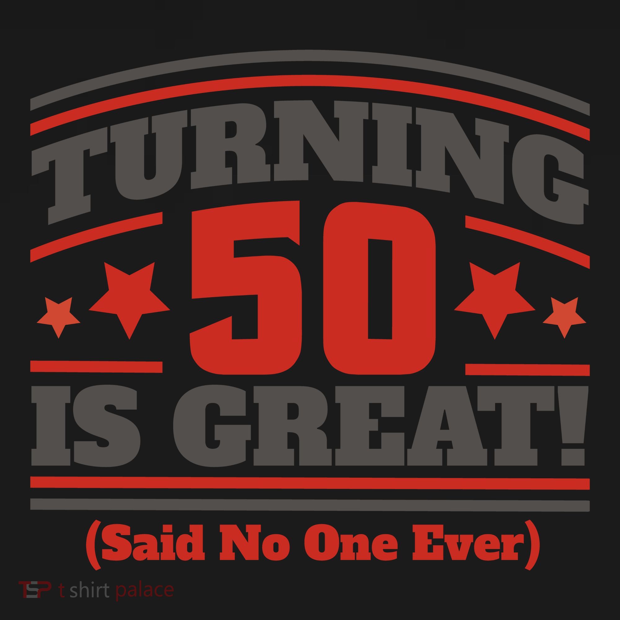 Turning 50 Is Great Funny Tote Bag