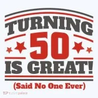 Turning 50 Is Great Funny Women's T-Shirt thumb 6