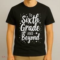 To 6th Grade And Beyond Astronaut Space Lover Back To School T-Shirt thumb 3