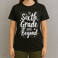 To 6th Grade And Beyond Astronaut Space Lover Back To School T-Shirt thumb 4