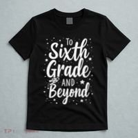 To 6th Grade And Beyond Astronaut Space Lover Back To School T-Shirt thumb 5