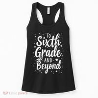To 6th Grade And Beyond Astronaut Space Lover Back To School Women's Tank Top thumb 0