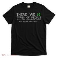 There Are 10 Types Of People Binary Funny Computer Nerd Gift T-Shirt thumb 0