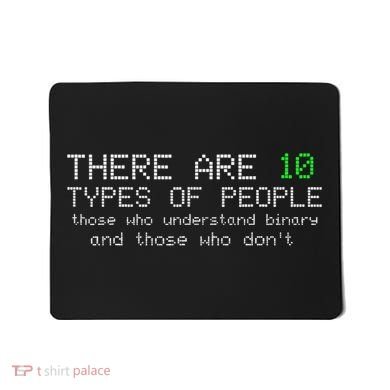 There Are 10 Types Of People Binary Funny Computer Nerd Gift Mousepad