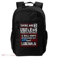 There Are 3 Useless Things In This World A Dull Knife An Meaningful Gift Backpack thumb 0