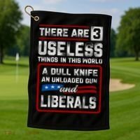 There Are 3 Useless Things In This World A Dull Knife An Meaningful Gift Golf Towel thumb 1