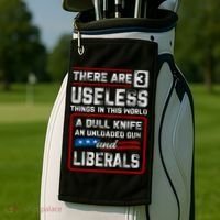 There Are 3 Useless Things In This World A Dull Knife An Meaningful Gift Golf Towel thumb 2