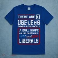There Are 3 Useless Things In This World A Dull Knife An Meaningful Gift T-Shirt thumb 5