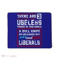 There Are 3 Useless Things In This World A Dull Knife An Meaningful Gift Mousepad thumb 0
