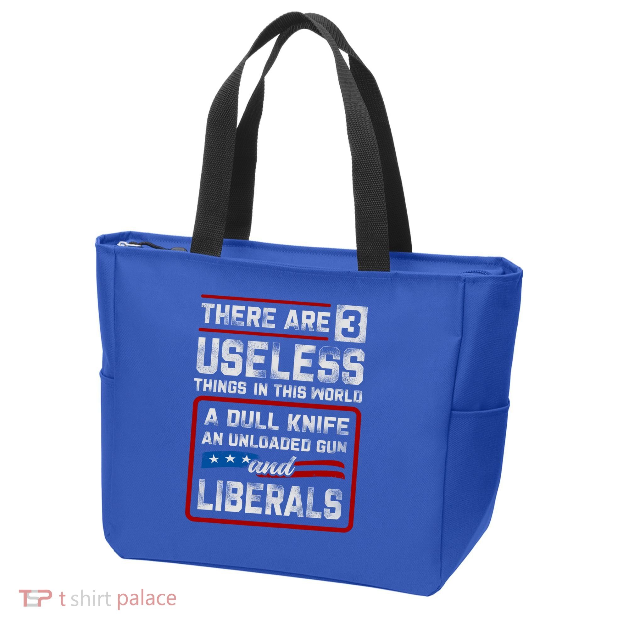 There Are 3 Useless Things In This World A Dull Knife An Meaningful Gift Tote Bag