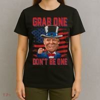Trump American 4th Of July Grab One Dont Be One Uncle T-Shirt thumb 4