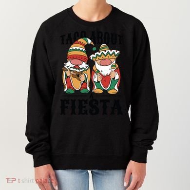 Taco About A Fiesta Gnomes Women's Sweatshirt