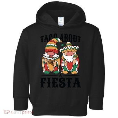 Taco About A Fiesta Gnomes Toddler Hoodie