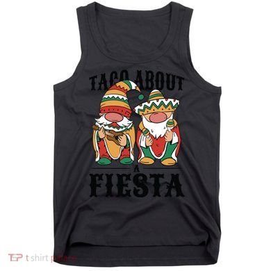 Taco About A Fiesta Gnomes Tank Top