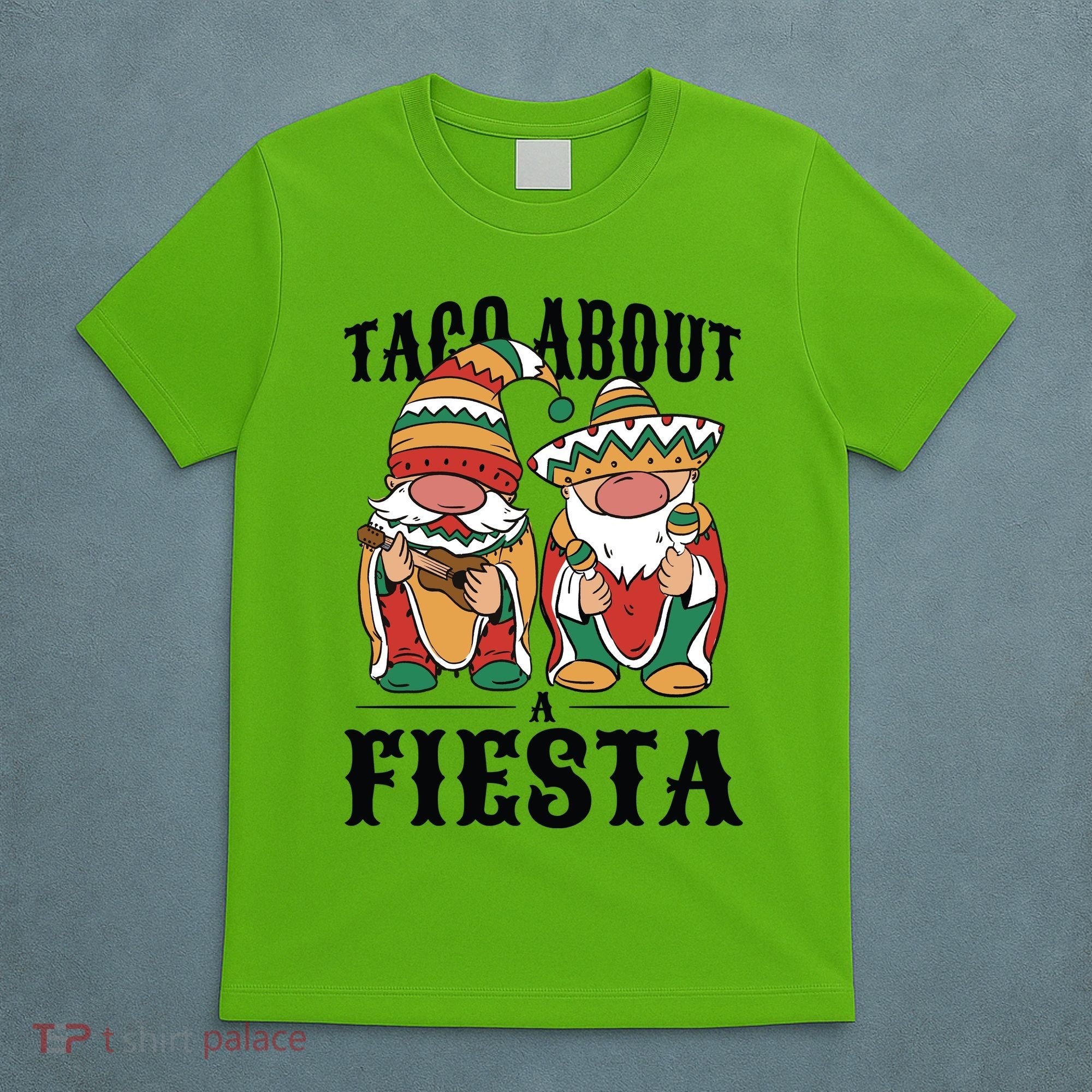 Taco About A Fiesta Gnomes T-Shirt