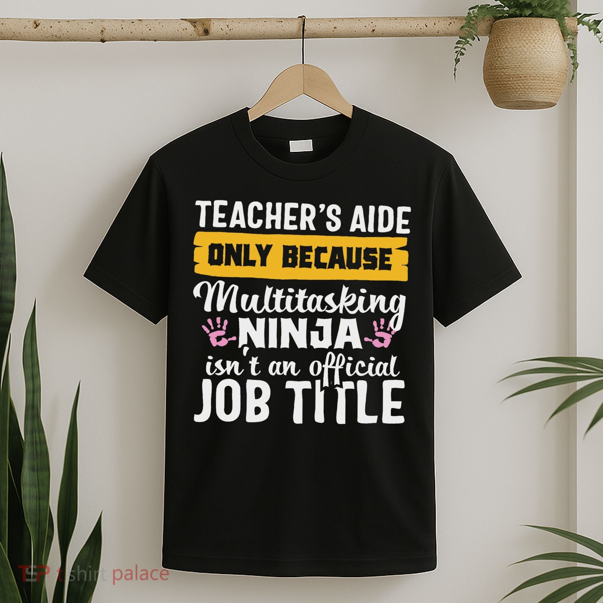 Teacher Aide Appreciation Funny Multitasking Ninja Assistant T-Shirt