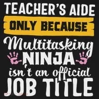 Teacher Aide Appreciation Funny Multitasking Ninja Assistant Bucket Hat thumb 4