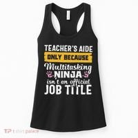 Teacher Aide Appreciation Funny Multitasking Ninja Assistant Women's Tank Top thumb 0