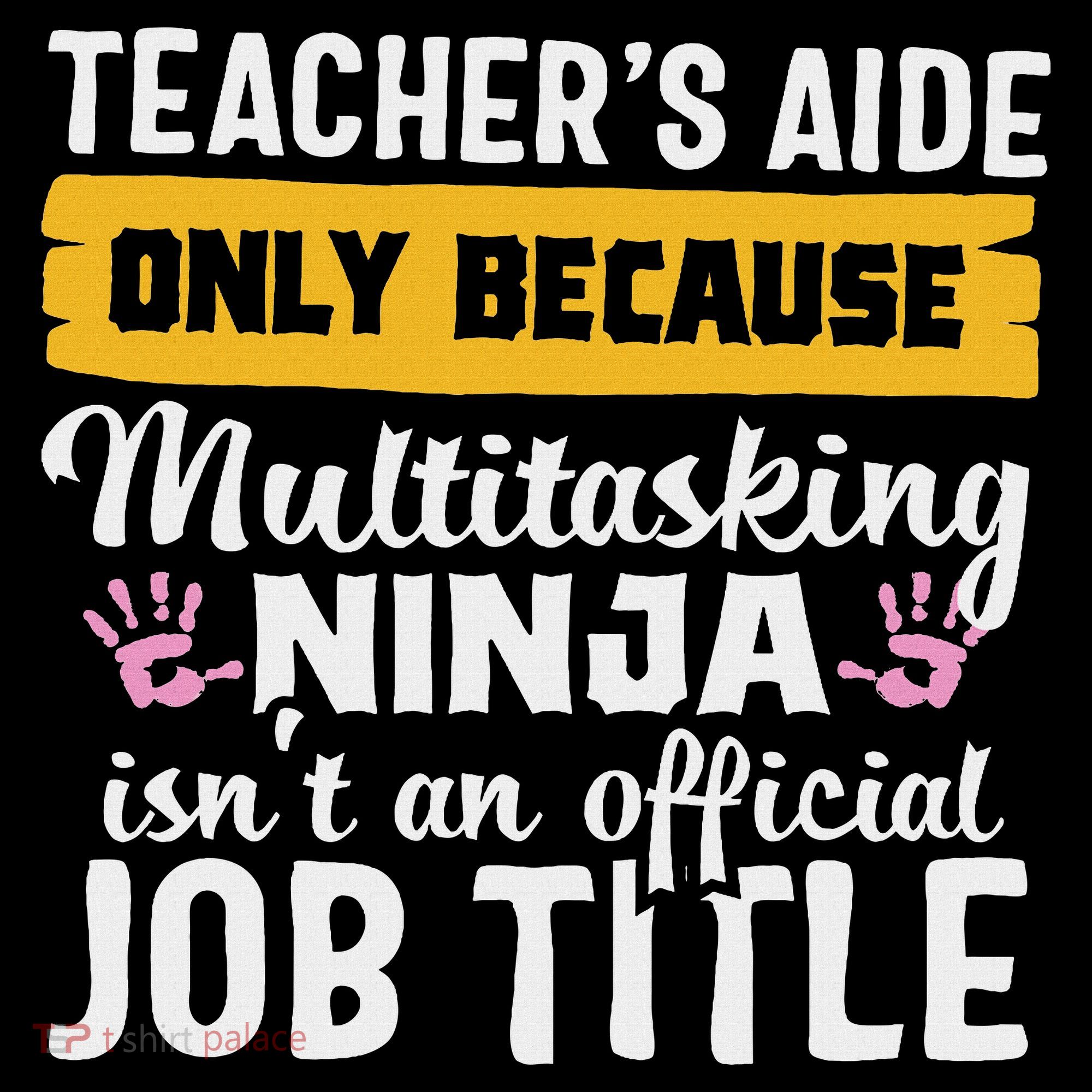 Teacher Aide Appreciation Funny Multitasking Ninja Assistant Women's Tank Top