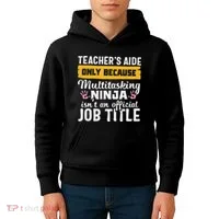 Teacher Aide Appreciation Funny Multitasking Ninja Assistant Kids Hoodie thumb 4