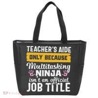 Teacher Aide Appreciation Funny Multitasking Ninja Assistant Tote Bag thumb 0
