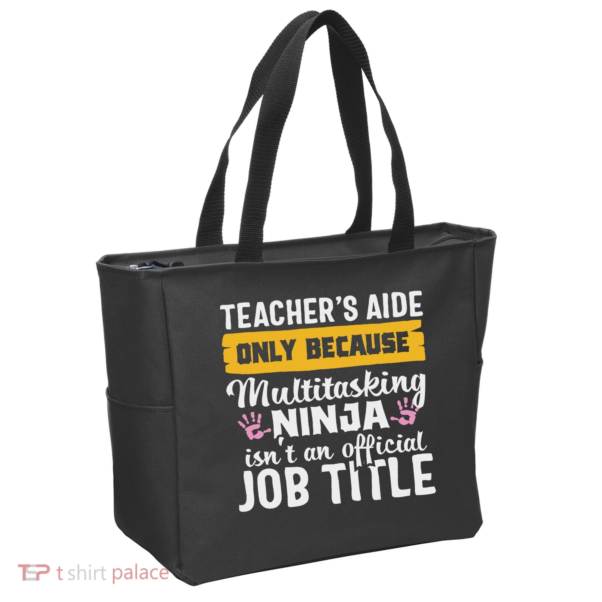 Teacher Aide Appreciation Funny Multitasking Ninja Assistant Tote Bag