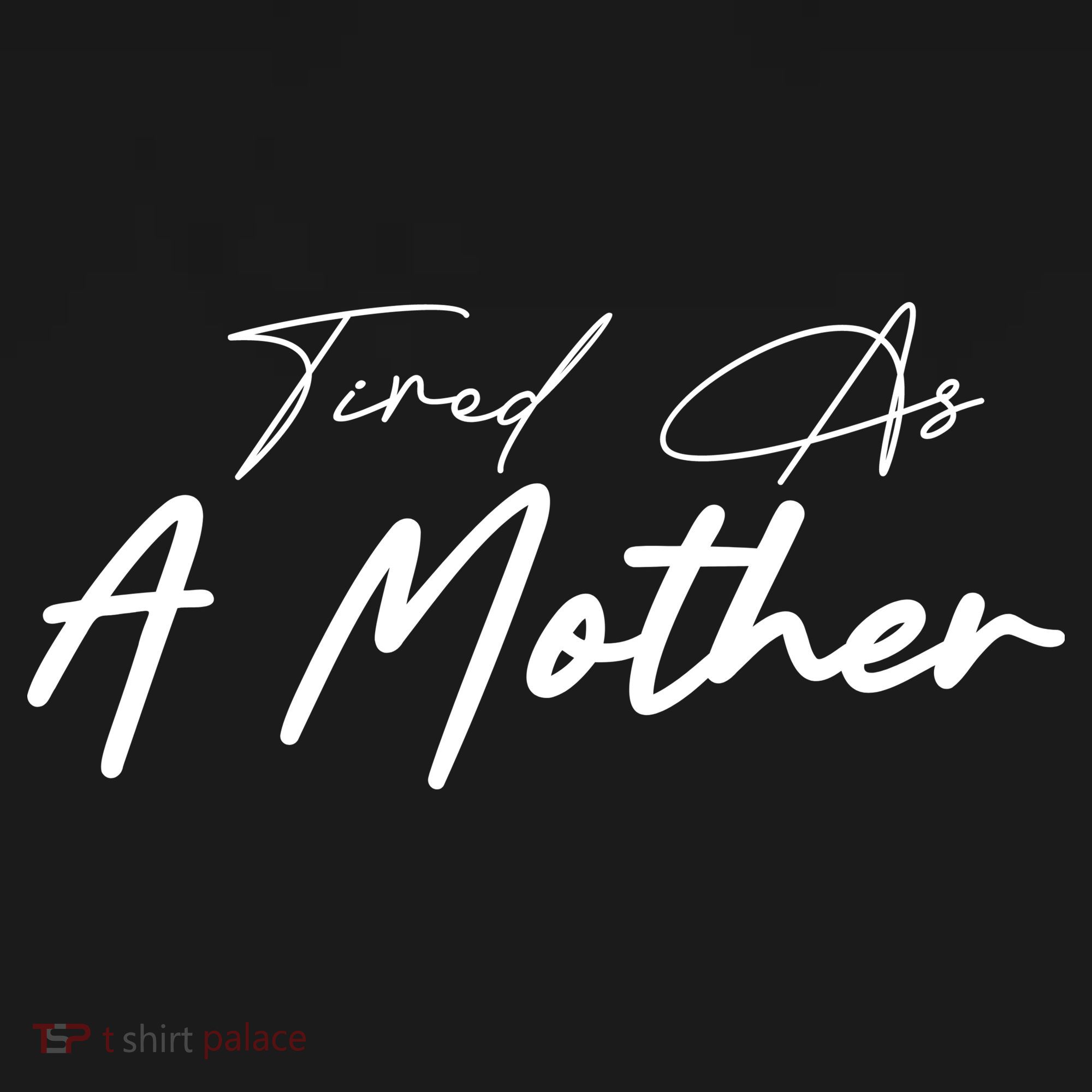 Tired As A Mother Mom Life Women's Hoodie