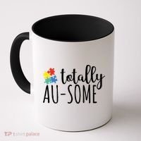 Totally Awesome Autism Awareness Coffee Mug thumb 0